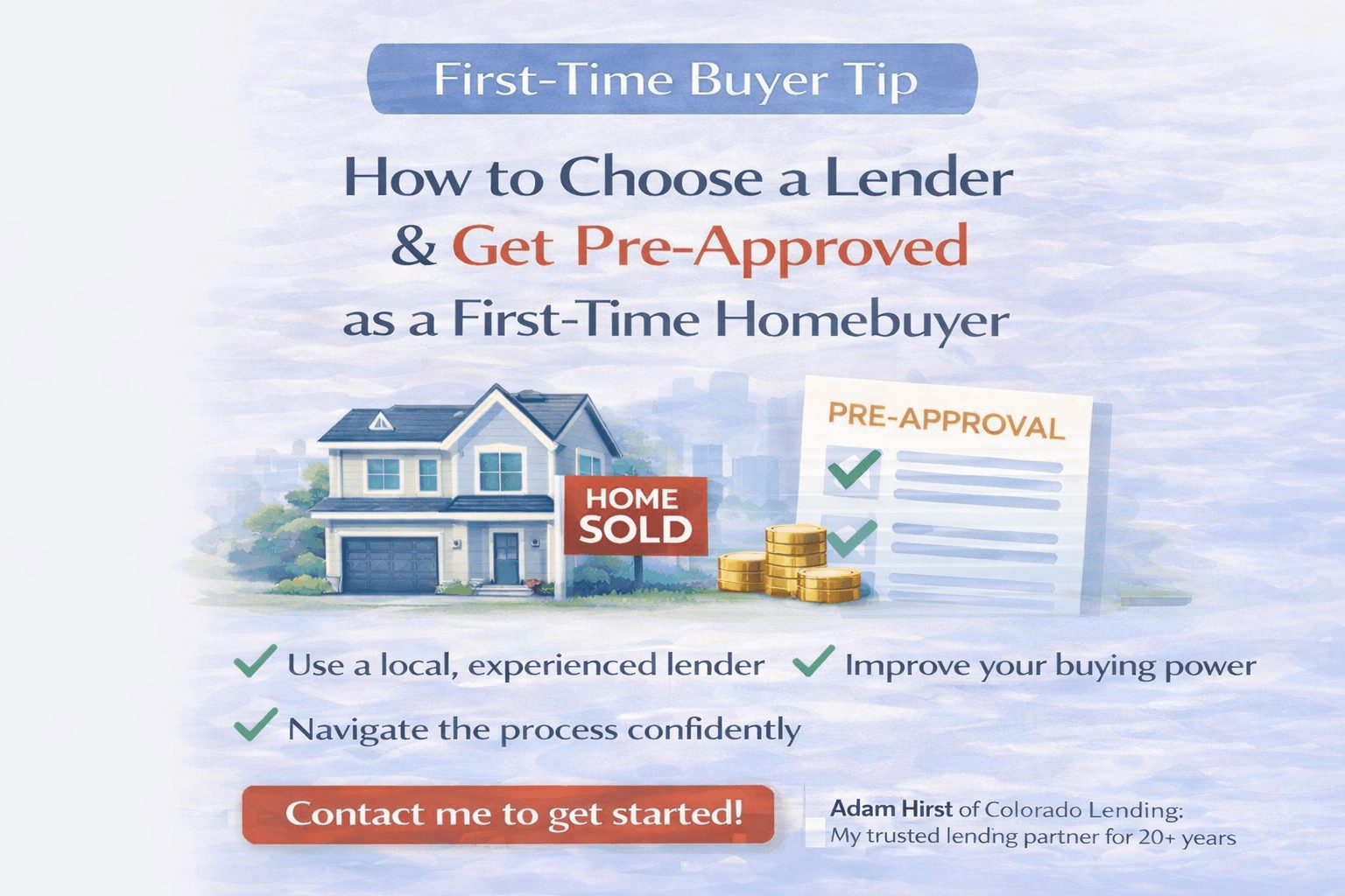 How to Choose a Lender and Get Pre-Approved as a First-Time Homebuyer
